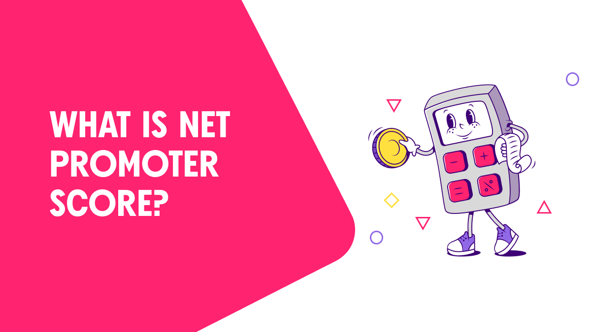 How to use net promoter score (NPS) to measure customer satisfaction