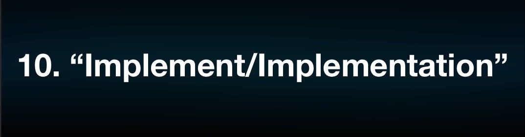 Worst Words 10 Implement