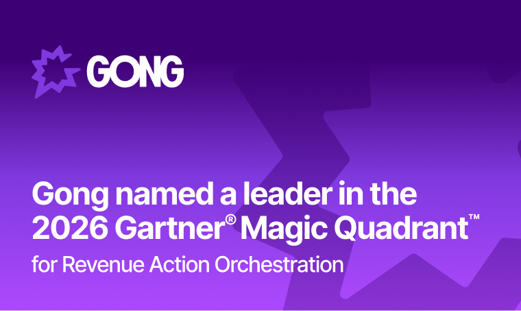 Gong named a leader in the 2026 Gartner Magic Quadrant