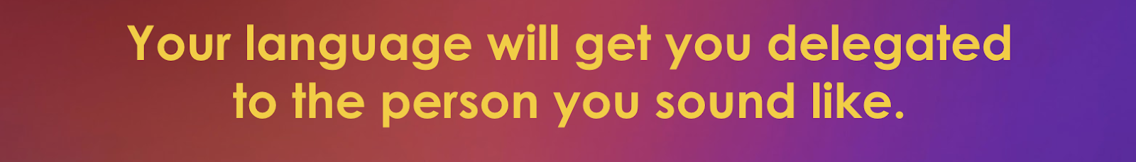 Sales language technique sales tactic