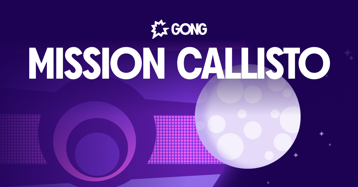 New from Gong Celebrate ‘26: Mission Callisto strengthens the Gong Revenue AI OS with richer context and agentic execution