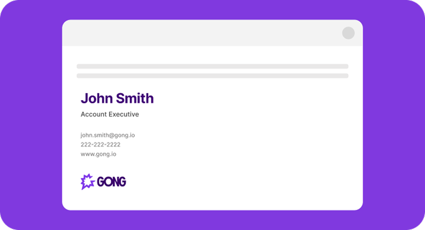 Example of an email signature for John Smith, Account Executive, including contact details and the Gong logo.