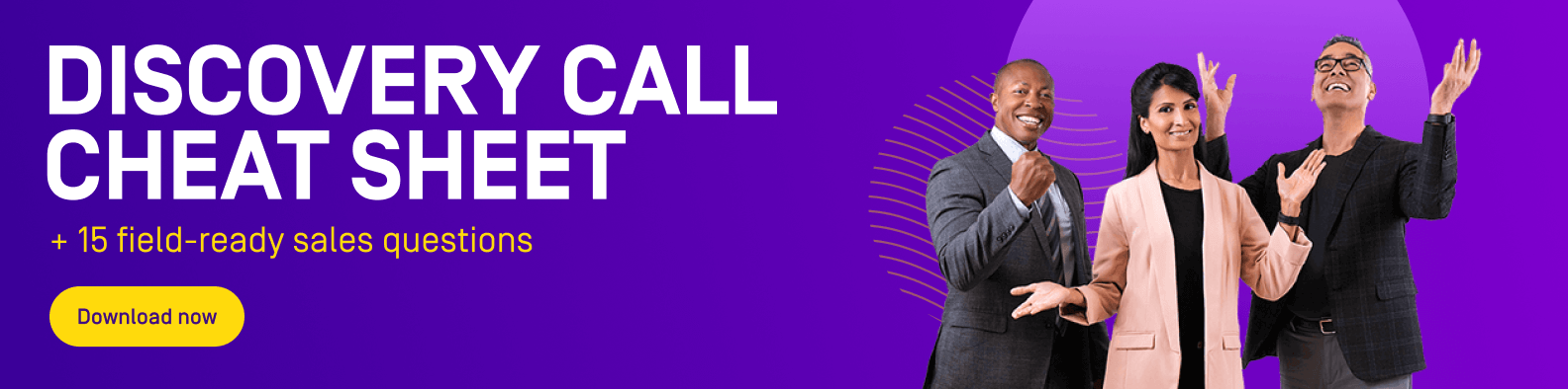 Discovery Call Cheat Sheet with three sales professionals on purple background
