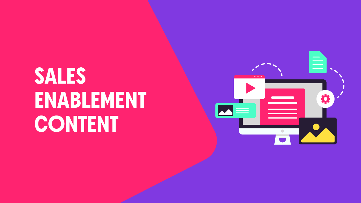 8 types of sales enablement content to empower your sales team
