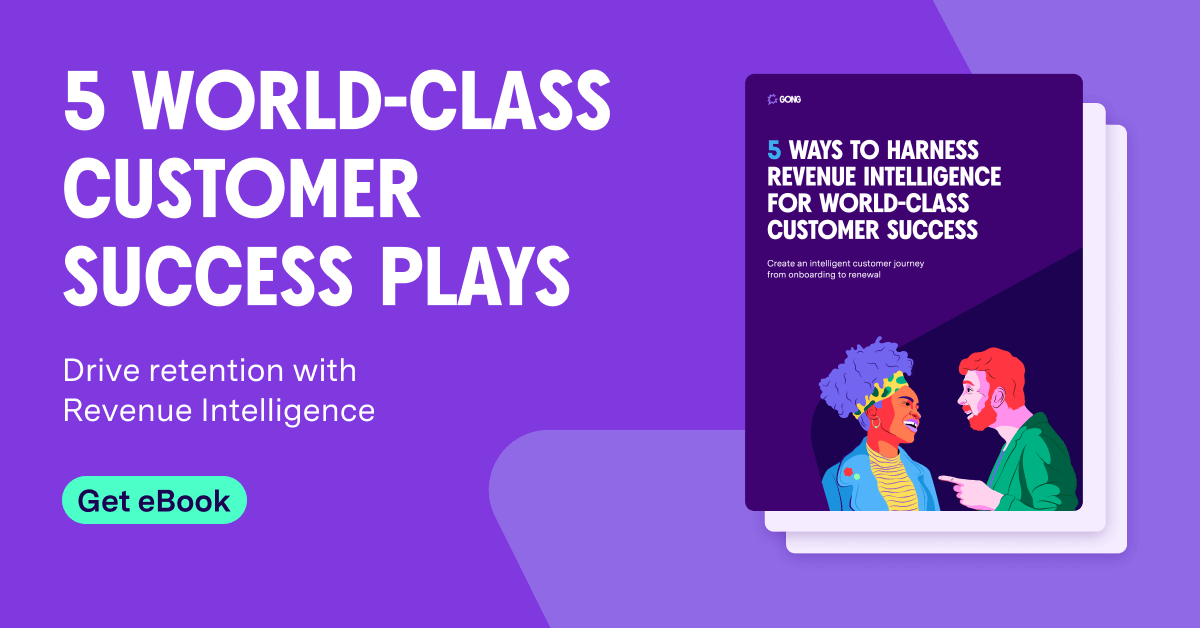 5 Ways to harness revenue intelligence for world-class customer success
