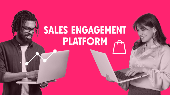 How to Make the Most Out of Your Sales Engagement Platform