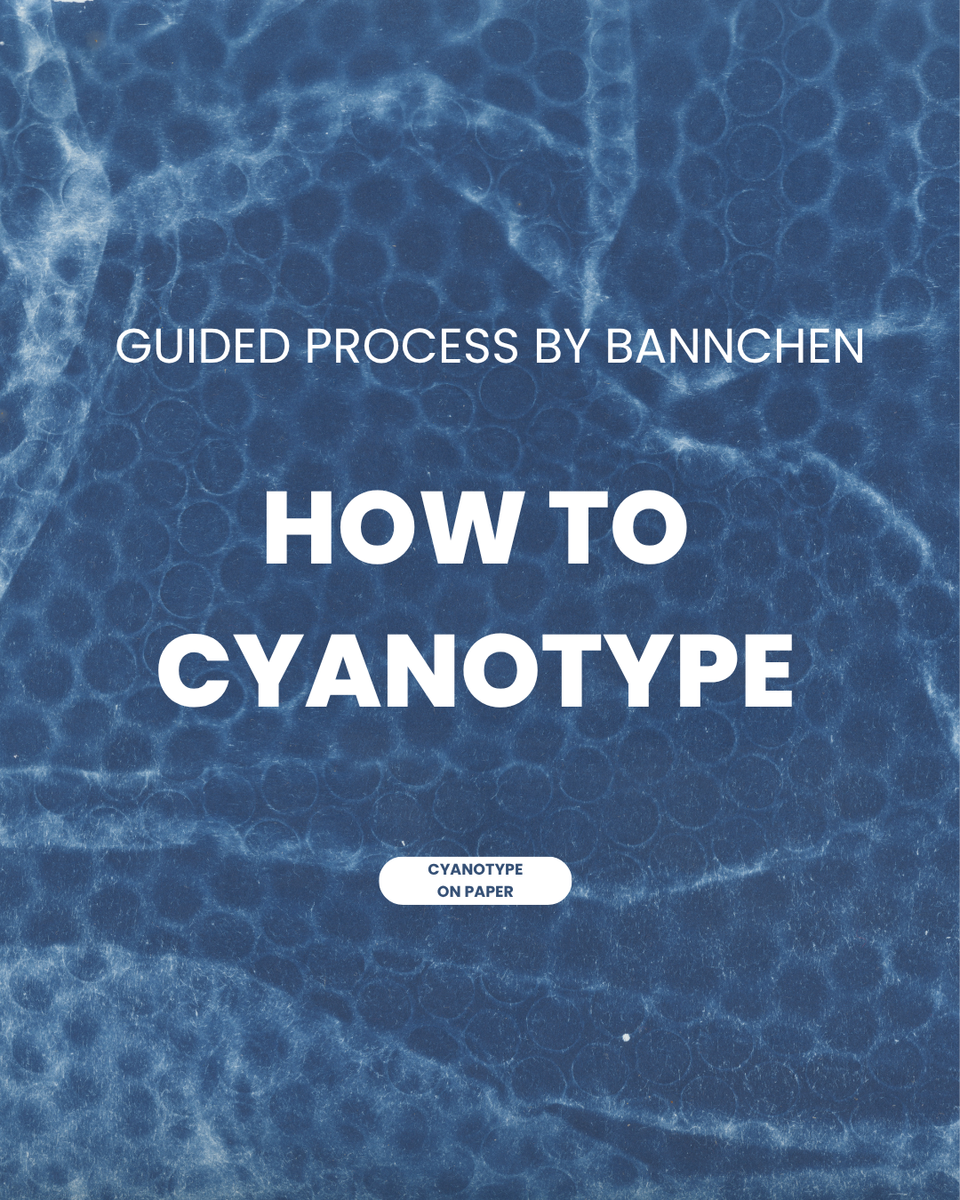 Cyanotype for beginners