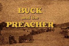 Buck and the Preacher (1972) — Free Movie Night | Tinworks