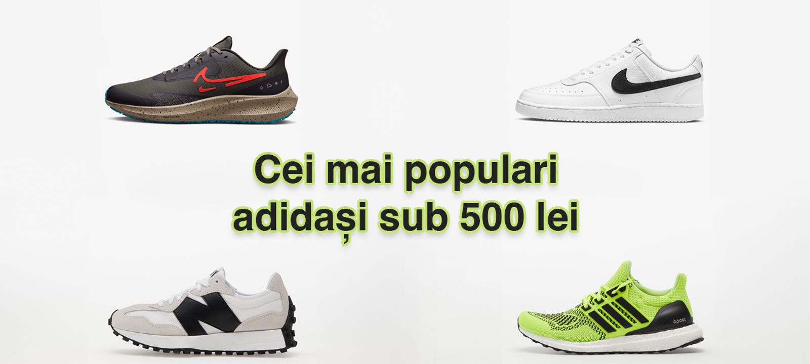 Cei mai populari 6 adidași sub 500 lei