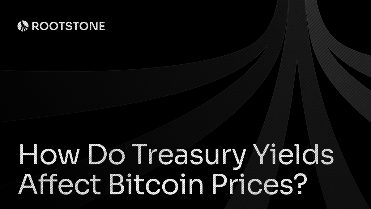 Rootstone branded graphic with the title 'How Do Treasury Yields Affect Bitcoin Prices?' displayed on a dark background with abstract geometric lines.