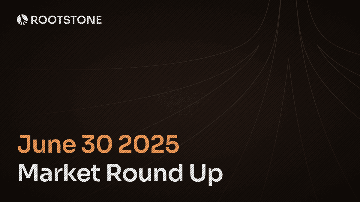 Rootstone Market round up
