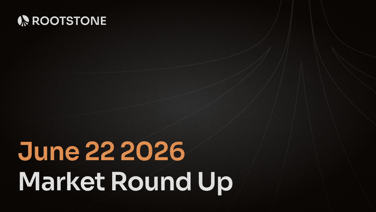 Rootstone branded graphic with the title "Market Round Up" displayed on a dark background with abstract geometric lines.