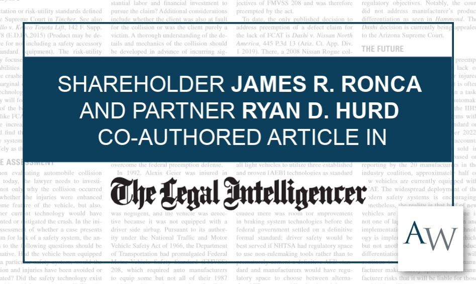 Image James Ronca and Ryan Hurd Featured in The Legal Intelligencer with Commentary on Collision Avoidance Systems Liability