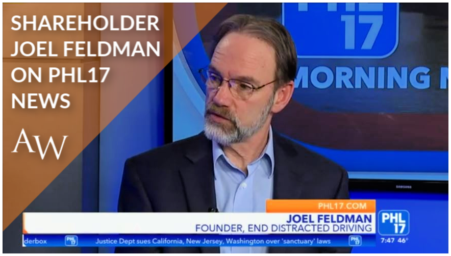 Anapol Weiss Shareholder Joel Feldman Featured on PHL17 for New Distracted Driving Initiative