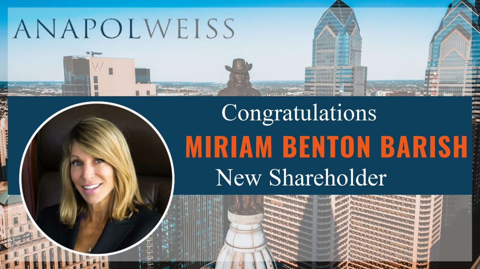 Image Anapol Weiss Promotes Miriam Benton Barish to Equity Shareholder