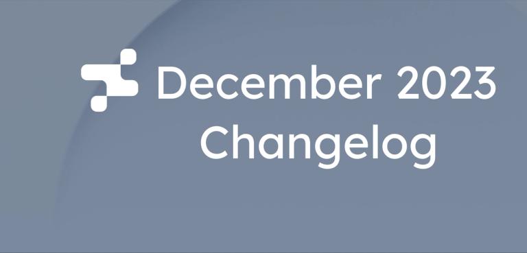 December 2023 Changelog