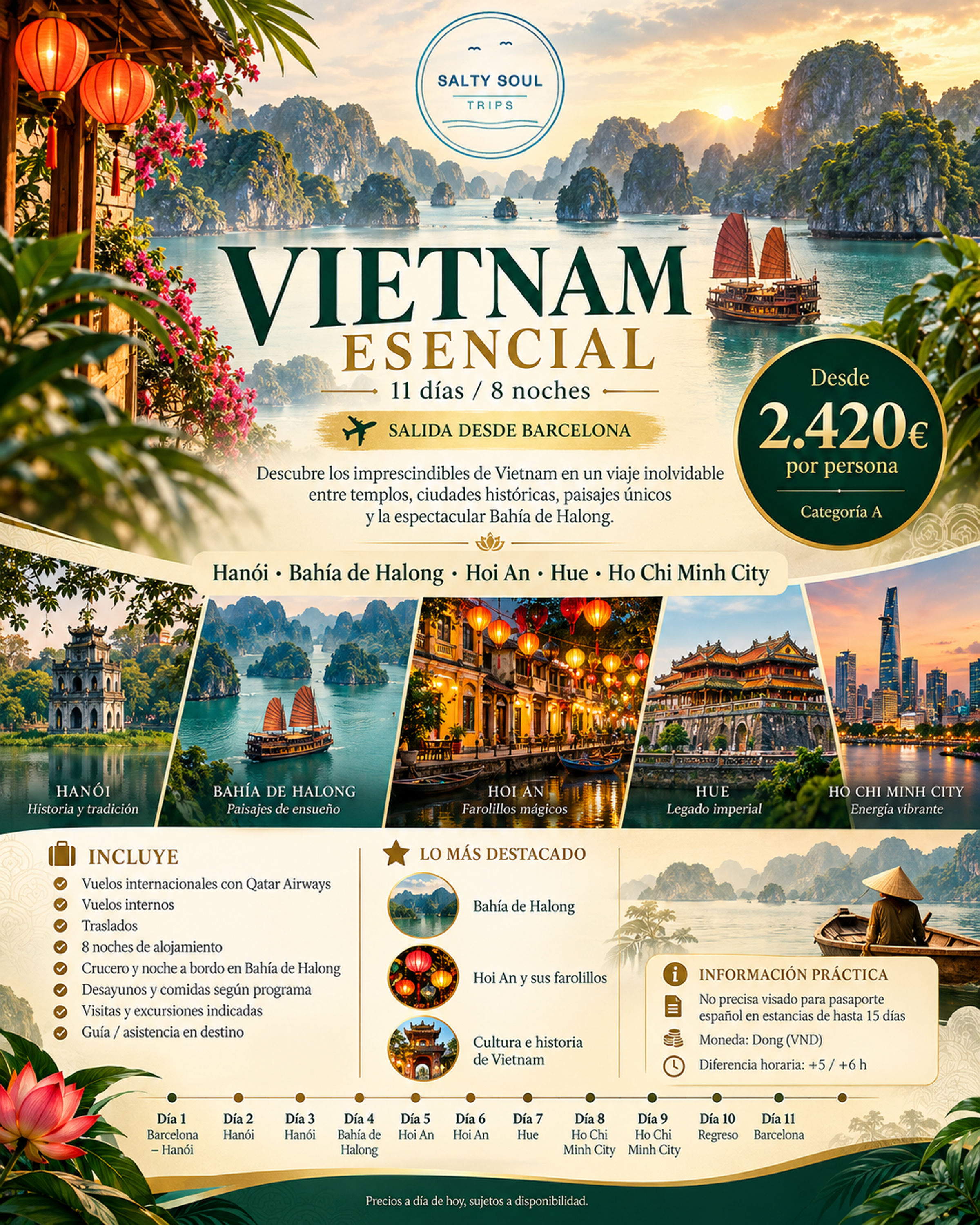 Viaje Vietnam Esencial de 11 días desde Barcelona con SaltySoulTrips, visitando Hanói, Bahía de Halong, Hoi An, Hue y Ho Chi Minh City, desde 2.420 € por persona.