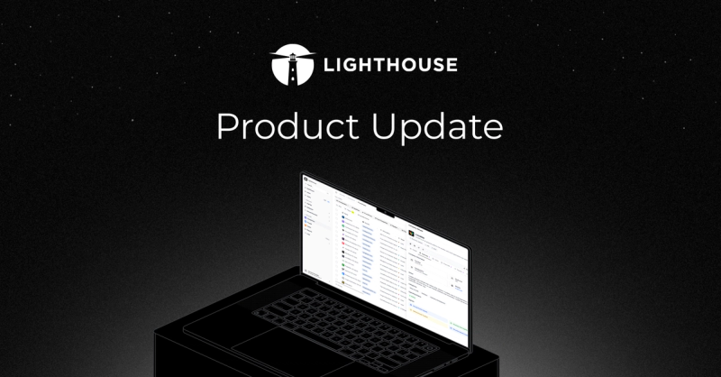 Lighthouse product update