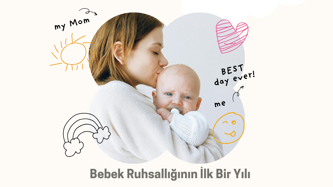 Bebek Ruhsallığının İlk Bir Yılı (Nesne İlişkileri Bağlamında) 