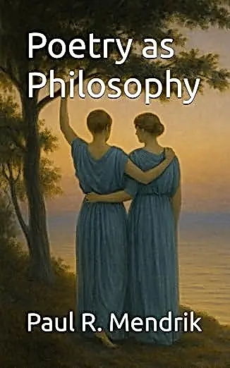 Poetry as Philosophy