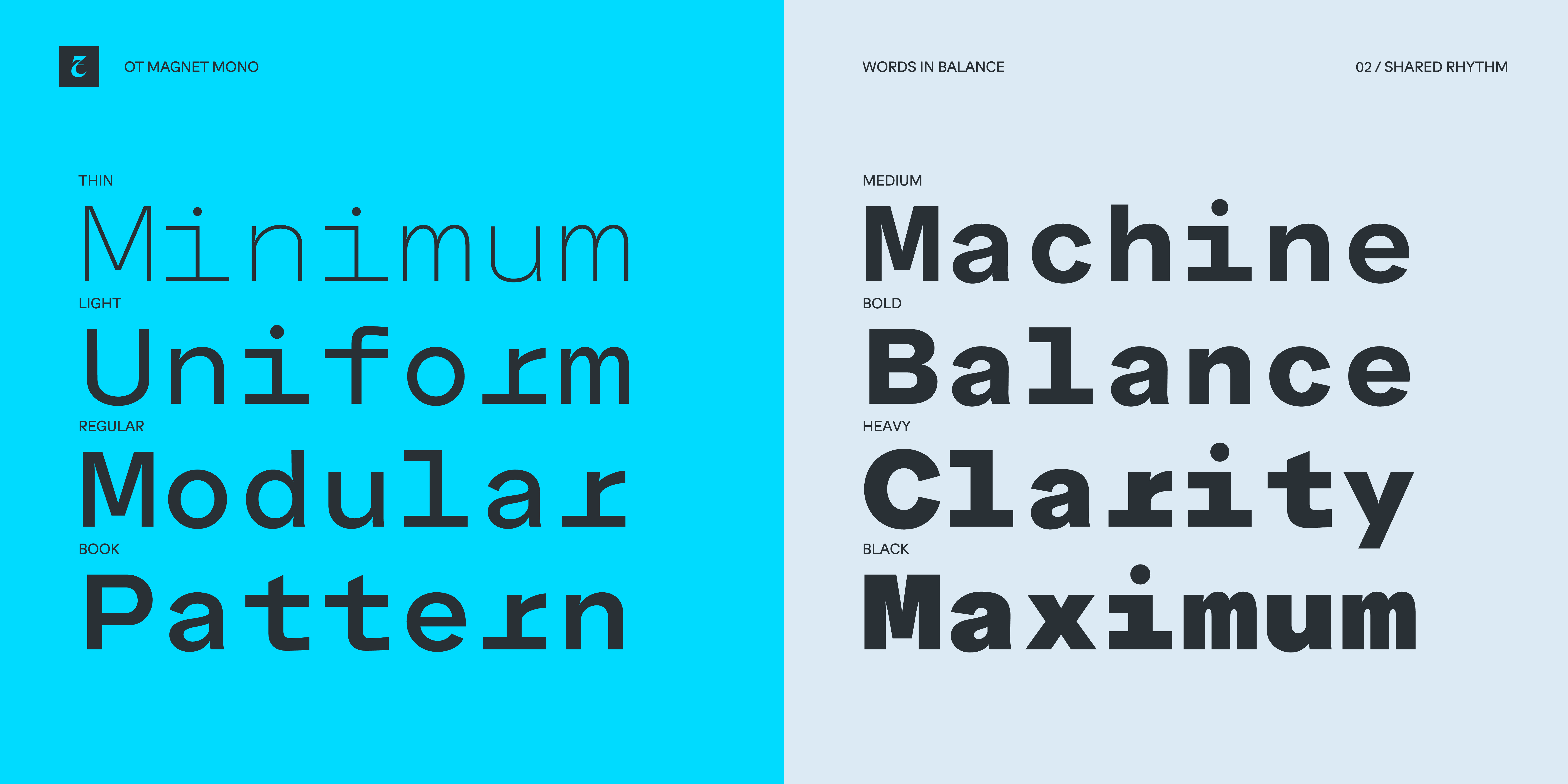 OT Magnet Mono: OT Magnet Mono specimen artwork — Equal measure