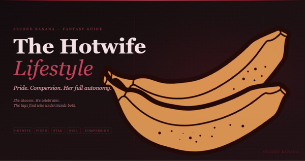 Dark editorial header image for the Second Banana hotwife lifestyle guide, burgundy and rose palette. A near-black background with a deep red rule across the top. Left column reads "The Hotwife Lifestyle" in dusty rose-white and rose italic serif type, with the subtitle "Pride. Compersion. Her full autonomy." and the tagline "She chooses. He celebrates. The tags find who understands both." Tag pills along the bottom left read Hotwife, Vixen, Stag, Bull, Compersion in deep rose. A banana illustration in warm rose-red tones lies diagonally across the right side. Second Banana branding lower right.