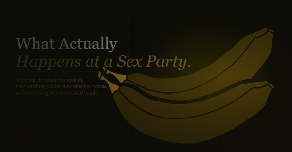 Article header image for Second Banana's honest guide to sex parties and sex clubs. Deep warm near-black background with the headline "What Actually" in large pale cream type and "Happens at a Sex Party." in italic amber-gold below. Descriptor reads "What you do when you walk in, how watching works, how rejection works, and everything you were afraid to ask." A deep harvest-gold banana curves across the right half behind a vertical amber rule. Taglines read "Three Formats · The Honest Guide" and "The Door Is Less Scary Than You Think."