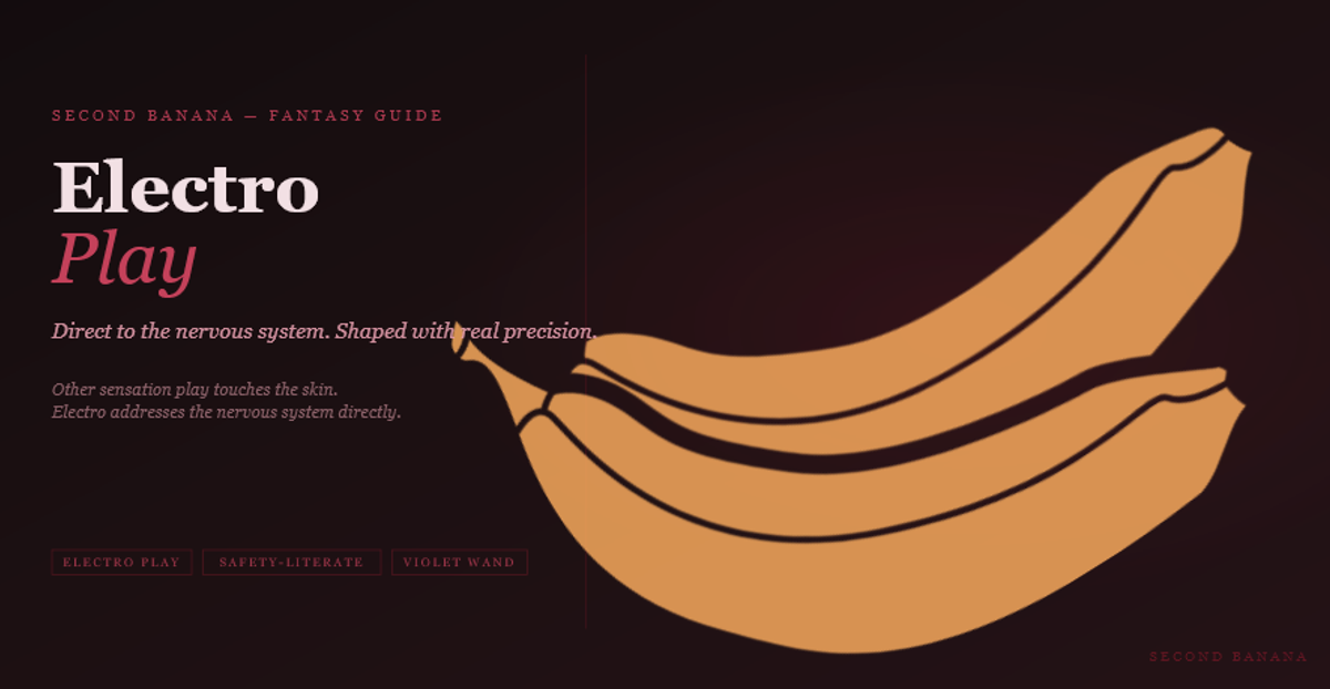 Dark editorial header image for the Second Banana electro play guide, burgundy and rose palette. A near-black background with a deep red rule across the top. Left column reads "Electro Play" across two lines in dusty rose-white bold and rose italic serif type, with the subtitle "Direct to the nervous system. Shaped with real precision." and the two-line tagline "Other sensation play touches the skin. Electro addresses the nervous system directly." Tag pills along the bottom left read Electro Play, Safety-Literate, Violet Wand in deep rose. A banana illustration in warm rose-red tones lies diagonally across the right side. Second Banana branding lower right.