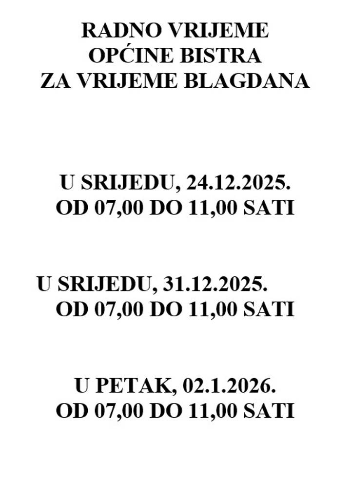 Radno vrijeme Općine  Bistra za vrijeme blagdana - fotografija 1