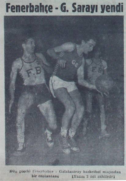 5 Şubat 1955 Fenerbahçe: 55 - Galatasaray: 47