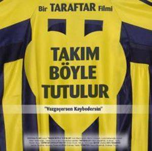 Takım Böyle Tutulur