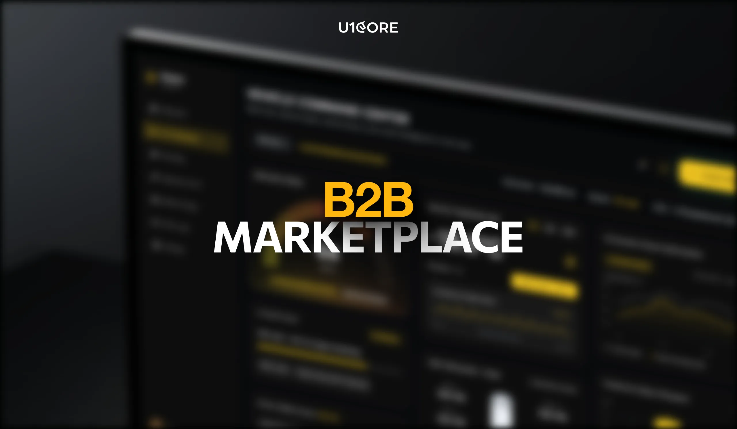 B2B Marketplace: How It Differs From B2C and What It Takes to Build One