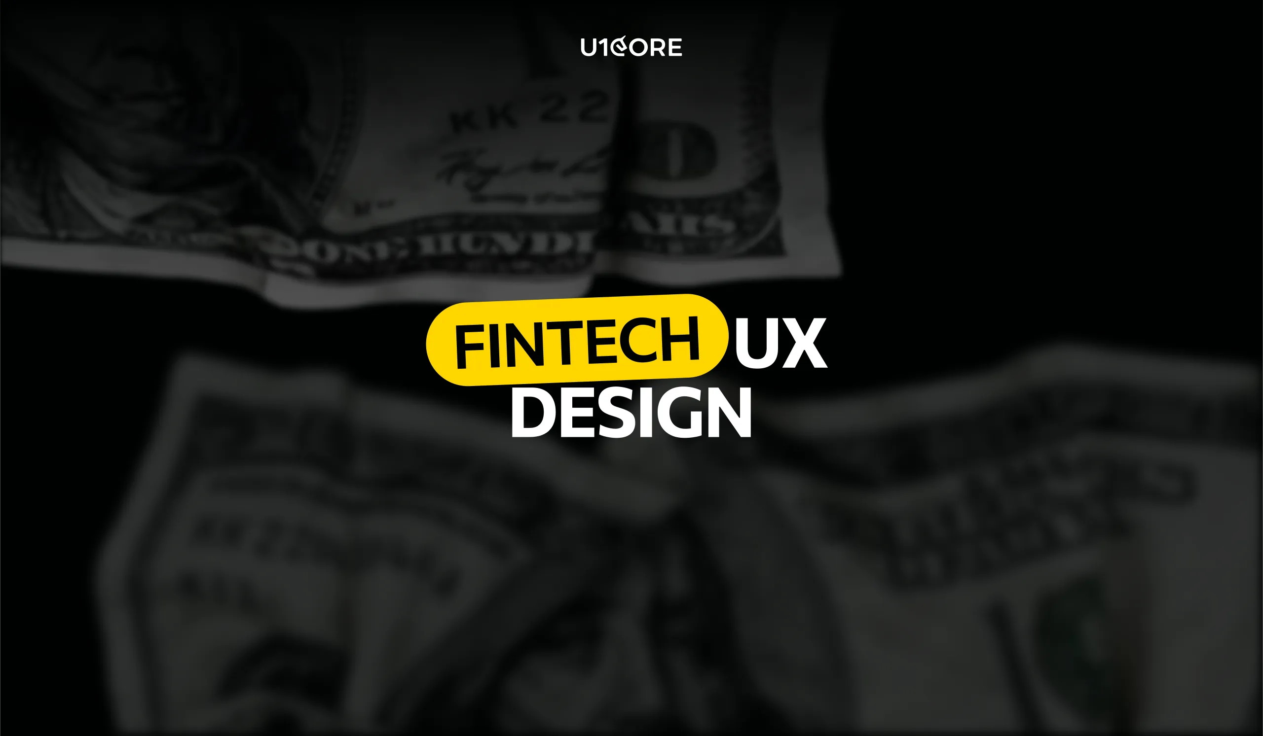 Fintech UX Design: How to Design a Financial Product People Trust