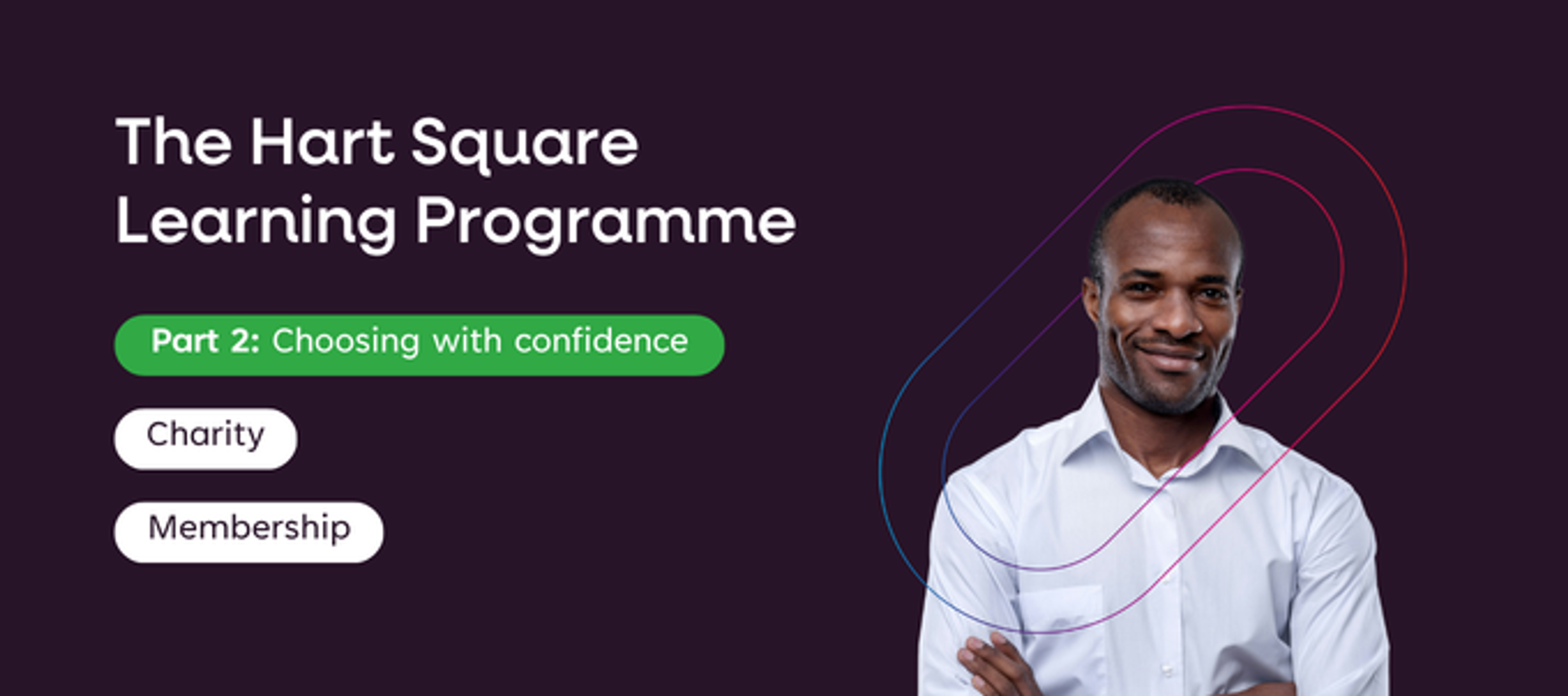 Choosing with confidence:  Selecting the right technology and partners