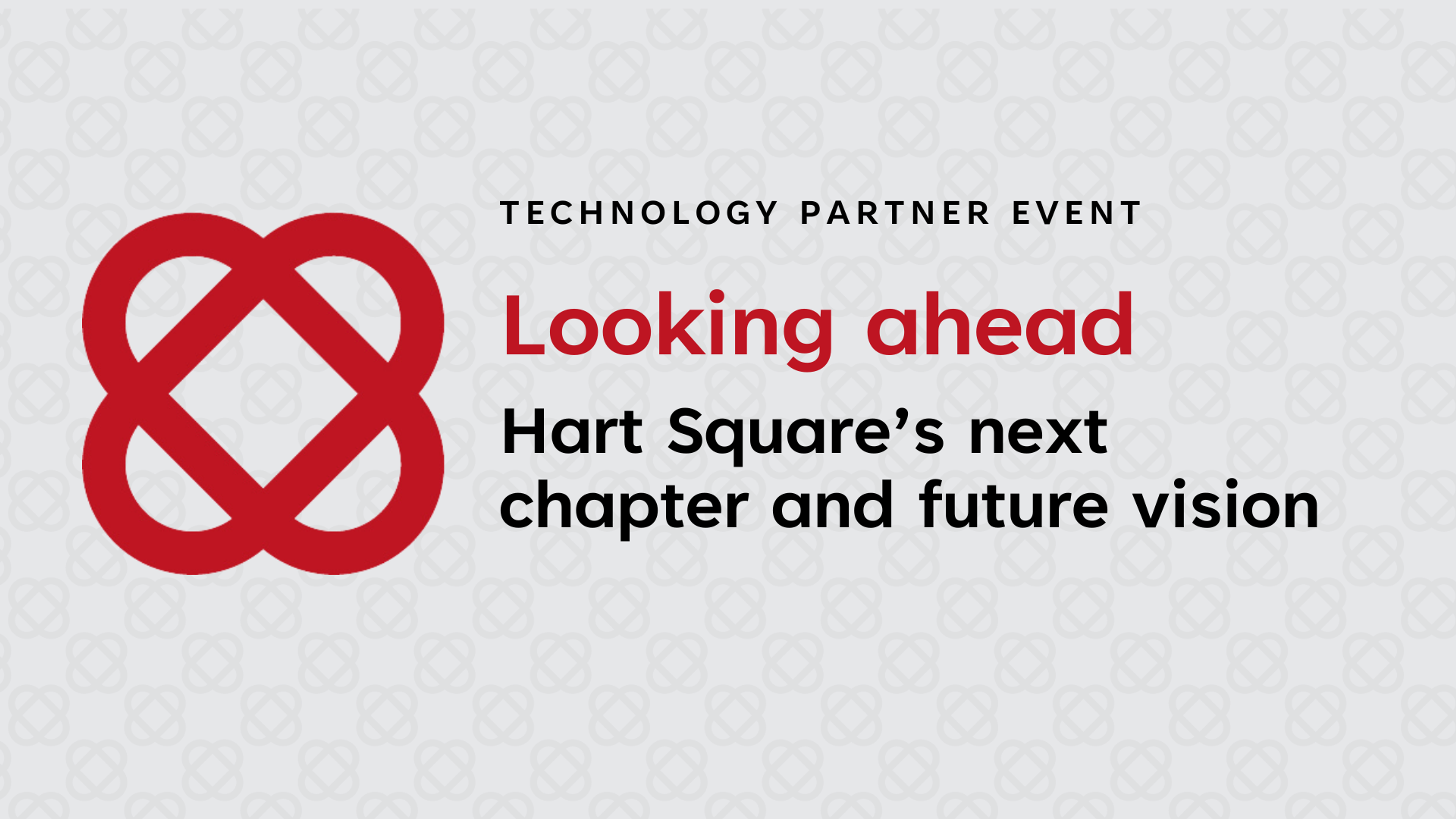 Hart Square Annual Technology Partner Webinar: Market & Process updates