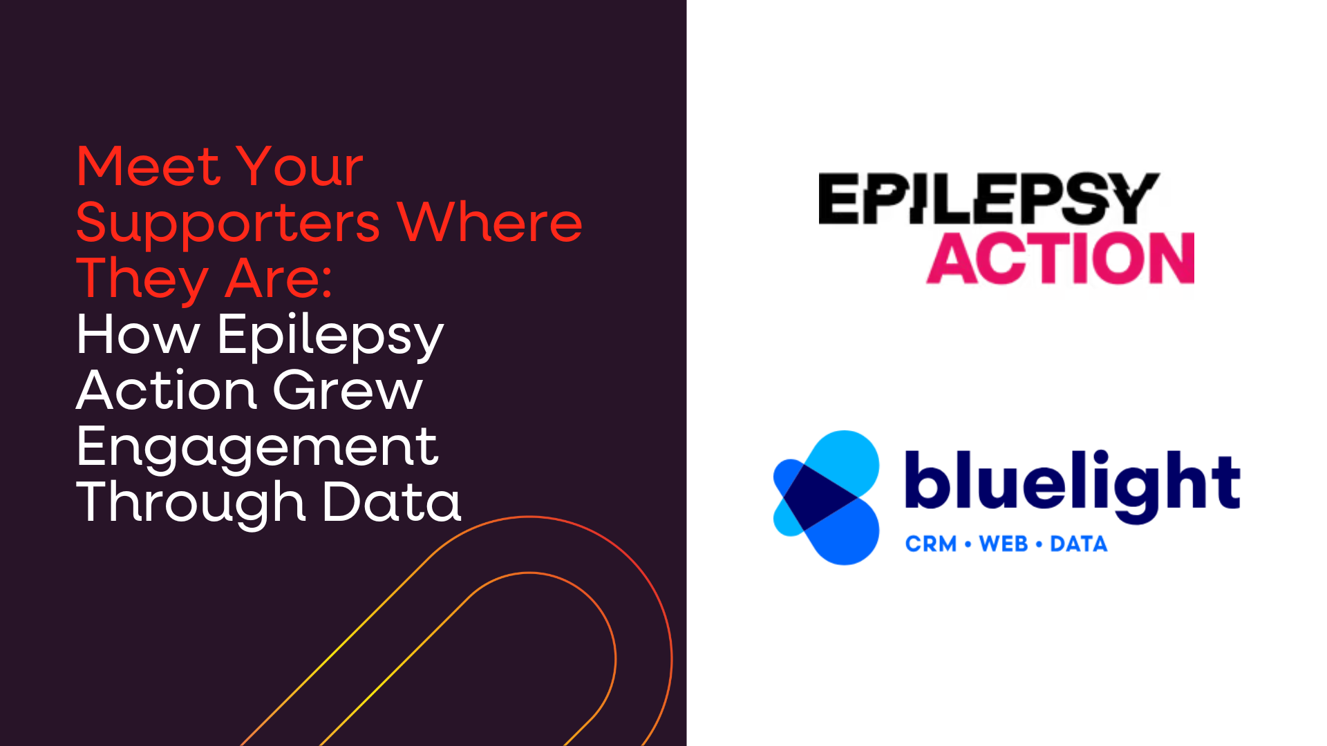 Meet Your Supporters Where They Are: How Epilepsy Action Grew Engagement Through Data