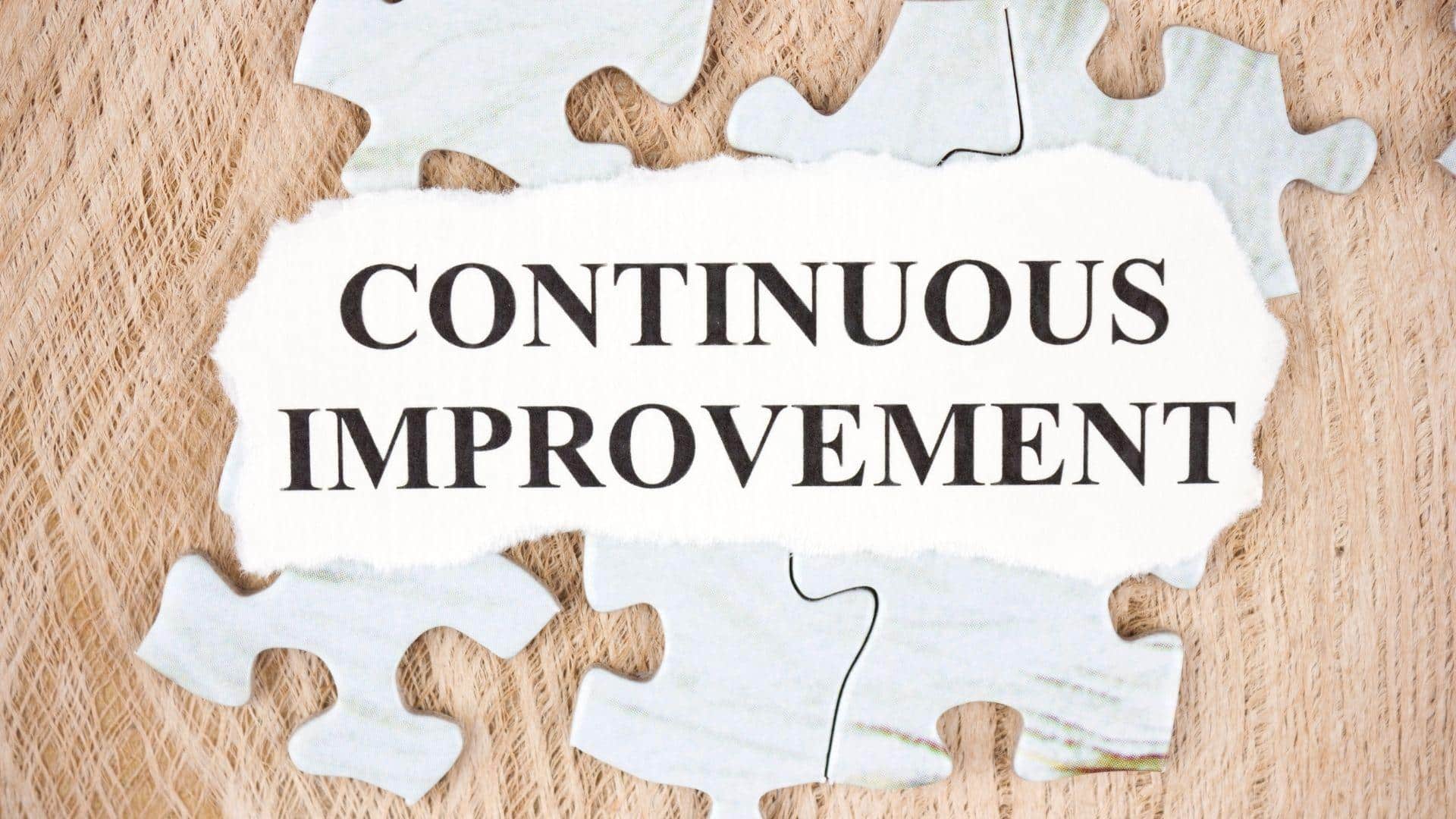 What Is Continuous Improvement & How to Implement it?