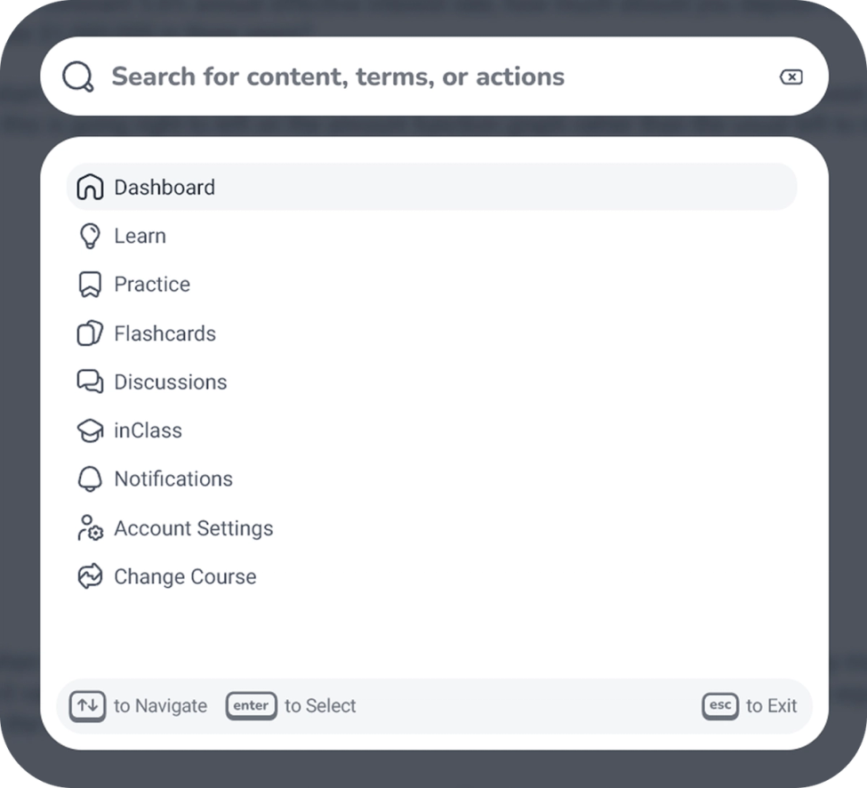 Screenshot of the upgraded search feature in Coaching Actuaries. A search bar at the top reads "Search for content, terms, or actions." Below it, a dropdown menu lists quick navigation destinations with icons: Dashboard, Learn, Practice, Flashcards, Discussions, inClass, Notifications, Account Settings, and Change Course. Keyboard shortcuts at the bottom show arrow keys to navigate, enter to select, and escape to exit.