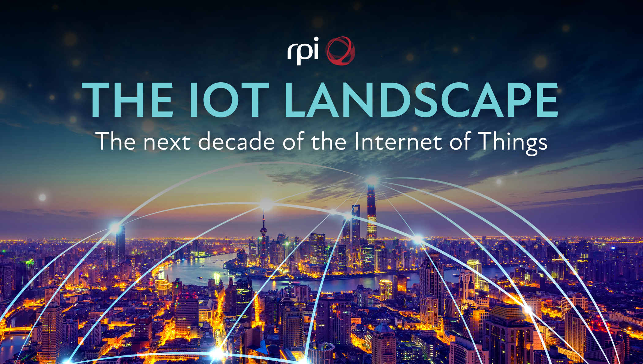 The IoT Landscape: the next decade of the Internet of Things 