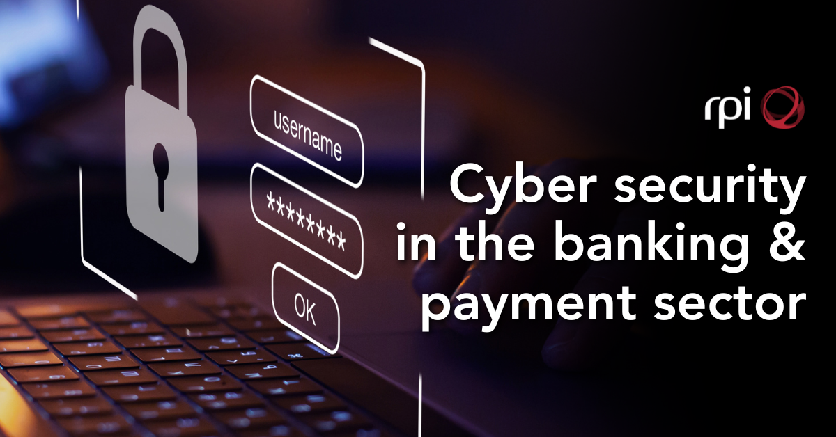 Cyber security in the banking & payment sector 