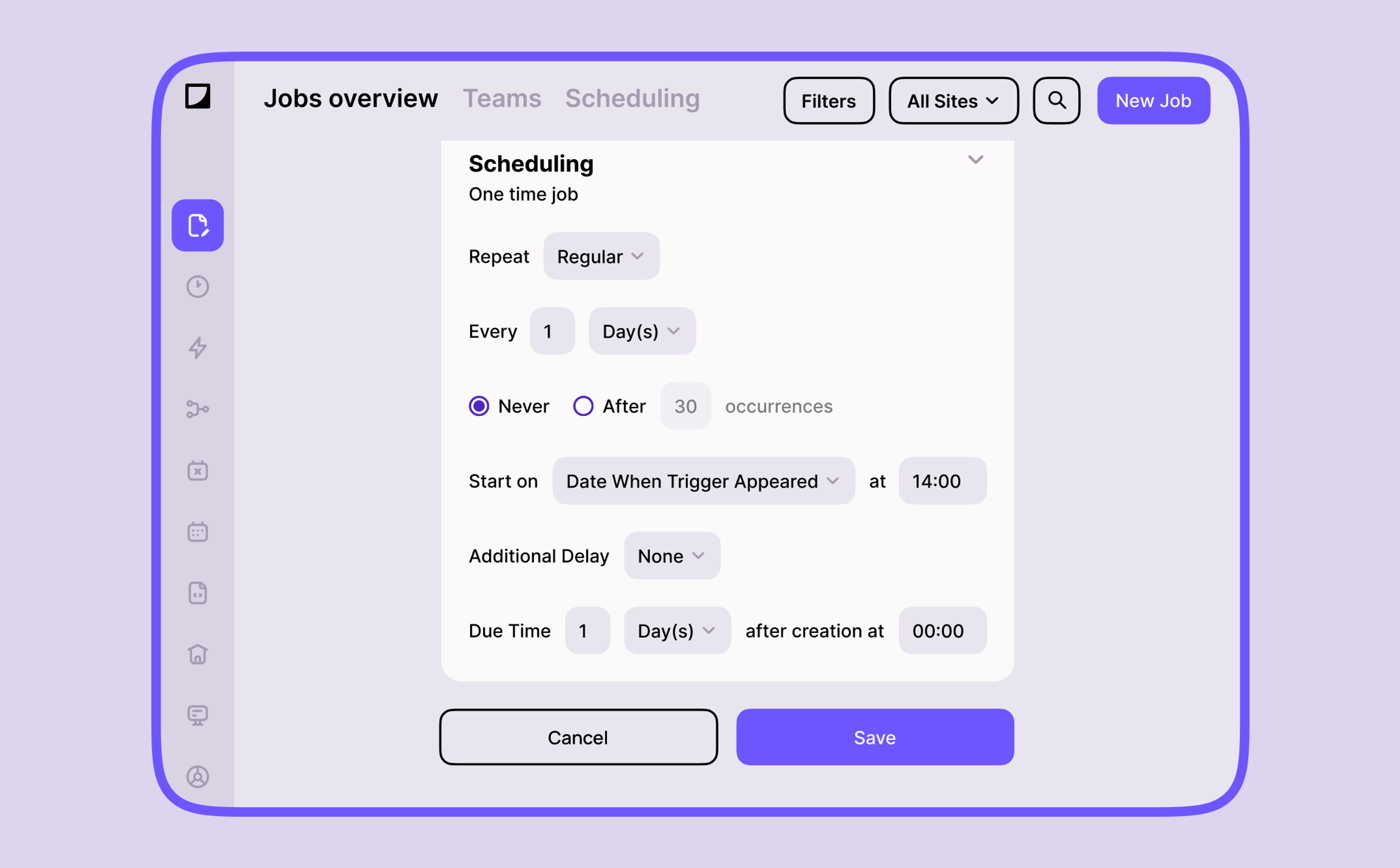 Job scheduling form in the jobs overview