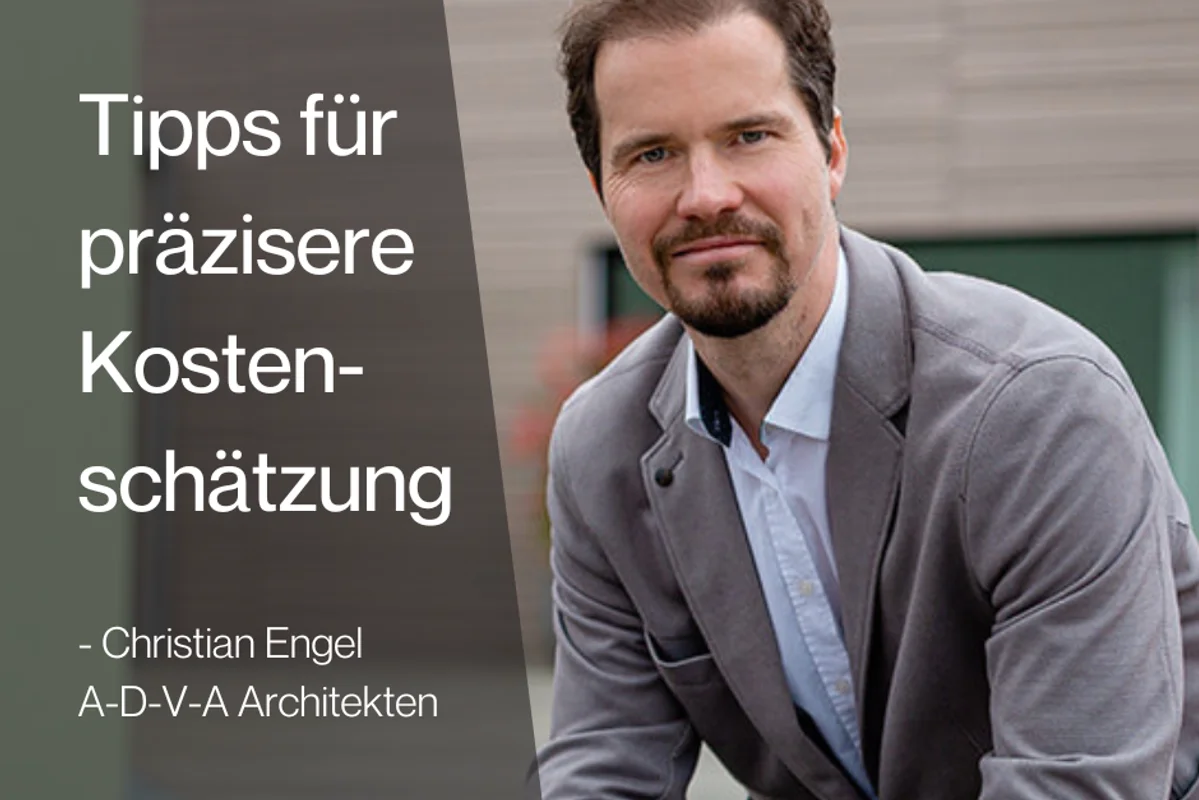Angebote statt Schätzwerte: Tipps für die Kostenschätzung von Christian Engel