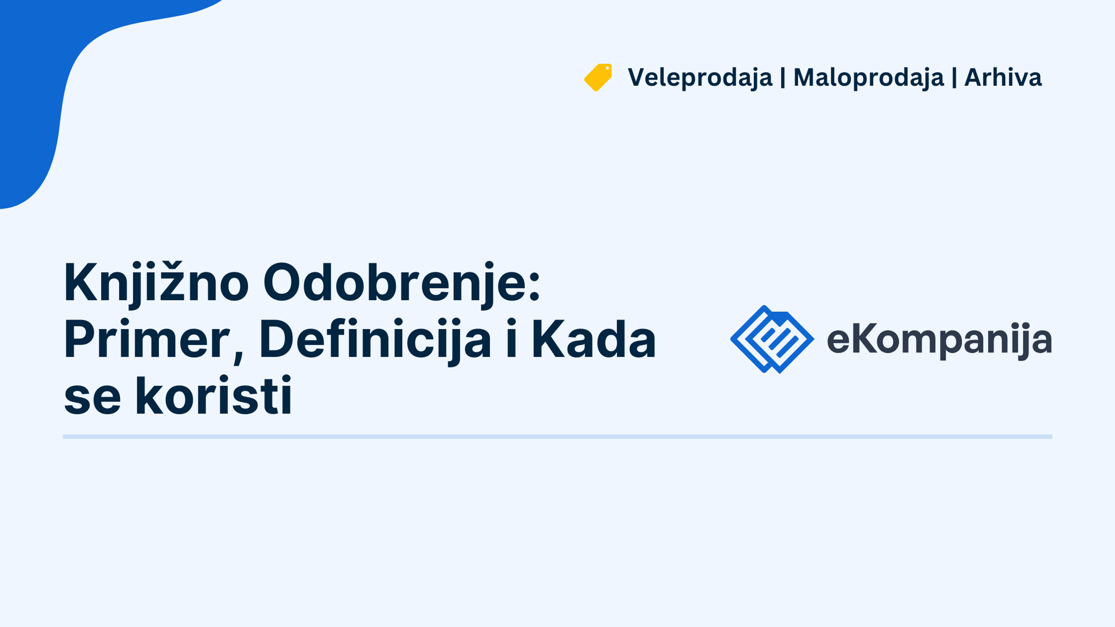 Knjižno Odobrenje Primer, Definicija i Kada se koristi 