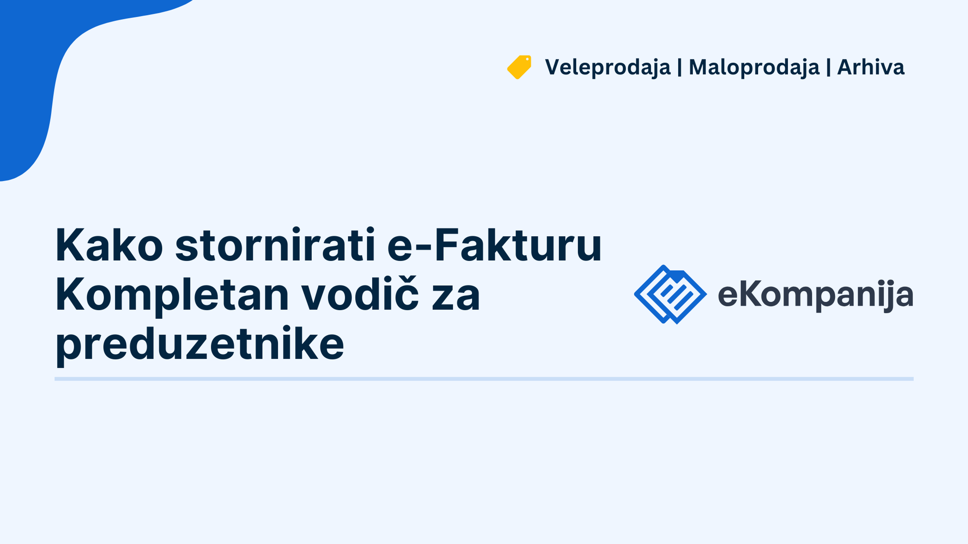 Kako stornirati e-Fakturu: Vodič korak po korak | eKompanija