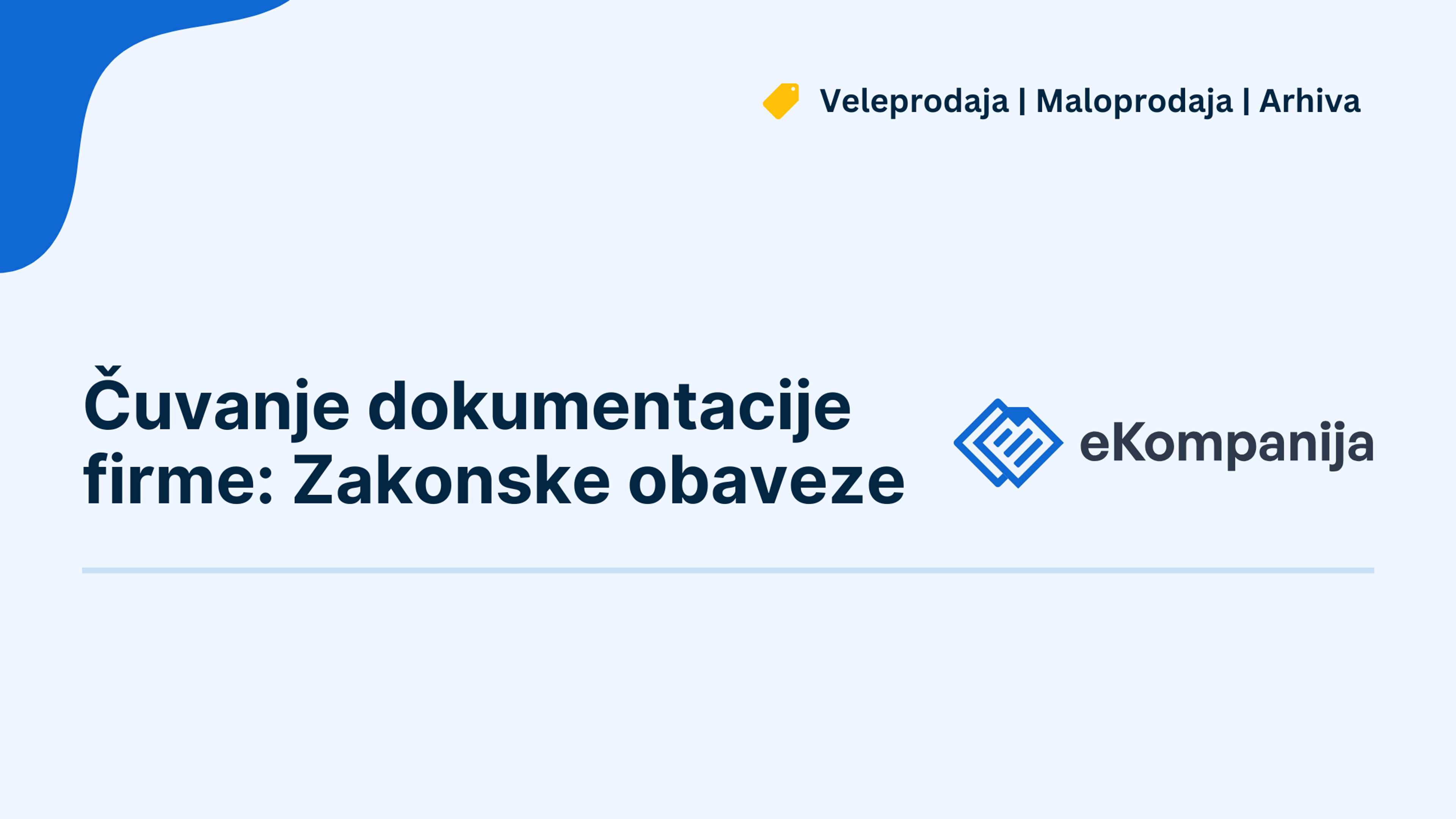 Čuvanje dokumentacije firme: Zakonske obaveze