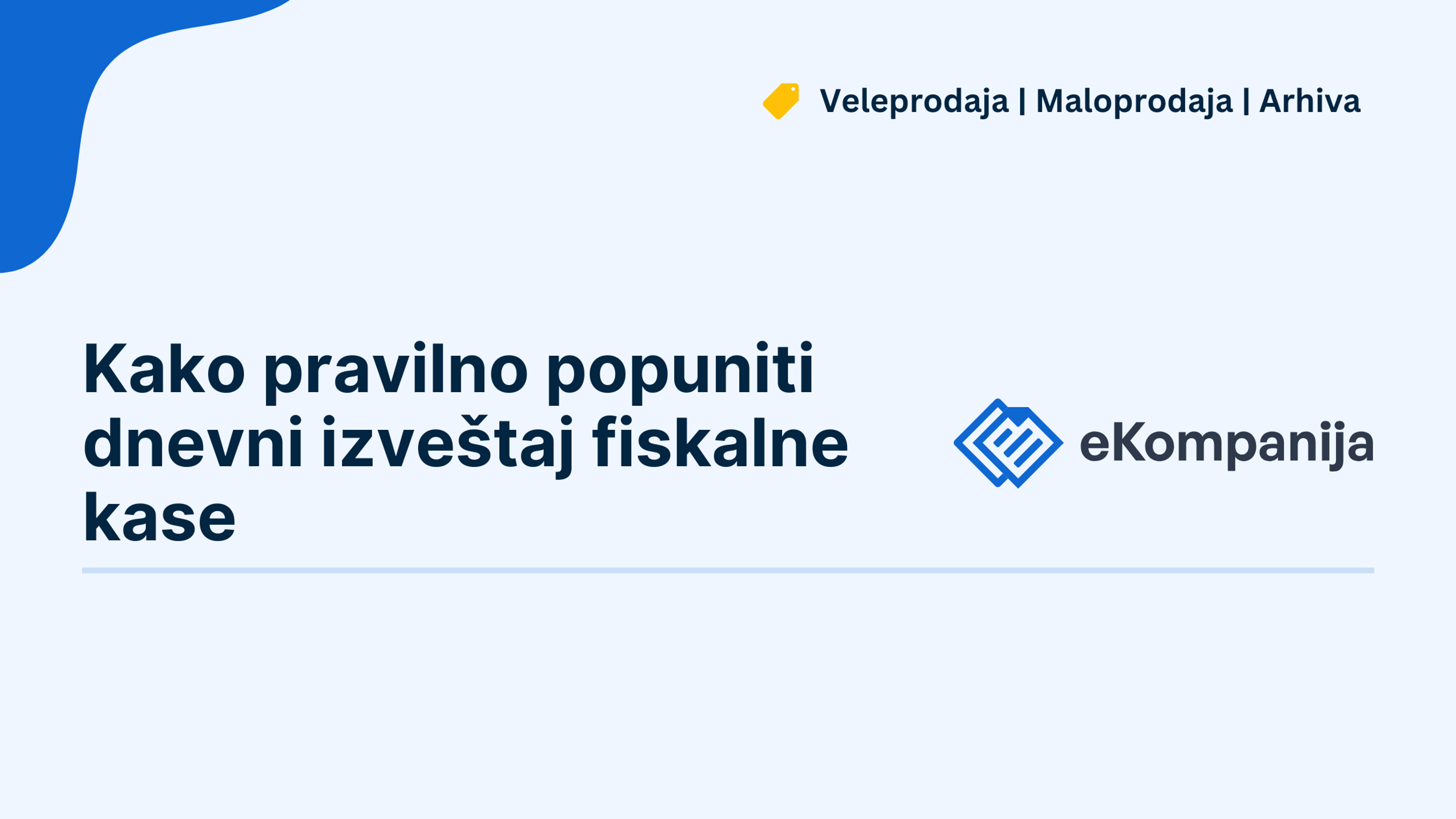 Kako pravilno popuniti dnevni izveštaj fiskalne kase