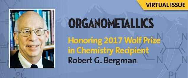 Honoring 2017 Wolf Prize in Chemistry Recipient Robert G. Bergman