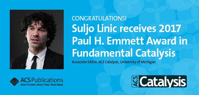 Suljo Linic Receives 2017 Paul H. Emmett Award in Fundamental Catalysis