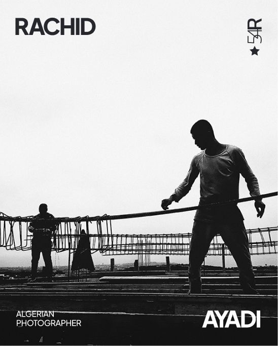 Rachid Ayadi: Algerian documentary photographer exploring labour, belonging and urban marginalisation 