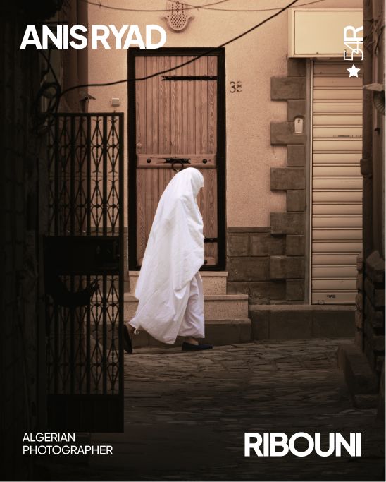 Anis Ryad Ribouni: Algerian documentary and street photographer exploring architecture, memory, and everyday life